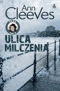 Ulica Milczenia - Ann Cleeves