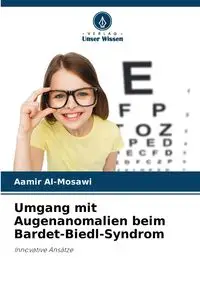 Umgang mit Augenanomalien beim Bardet-Biedl-Syndrom - Al-Mosawi Aamir