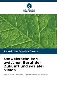 Umwelttechniker - Beatriz De Oliveira Garcia