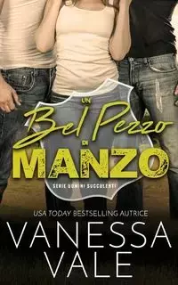 Un bel pezzo di manzo - Vanessa Vale