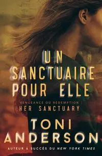 Un sanctuaire pour elle - Anderson Toni