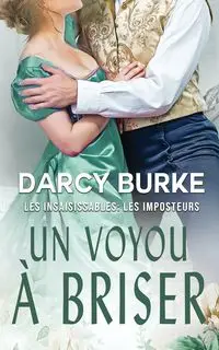 Un voyou à briser - Darcy Burke