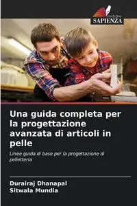 Una guida completa per la progettazione avanzata di articoli in pelle - Dhanapal Durairaj