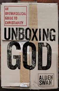 Unboxing God - Alden Swan