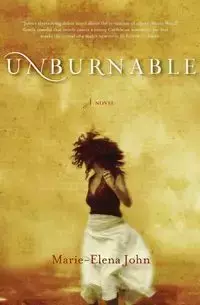 Unburnable - John Marie-Elena
