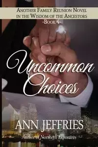 Uncommon Choices - Ann Jeffries