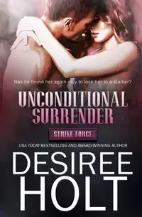 Unconditional Surrender - Desiree Holt