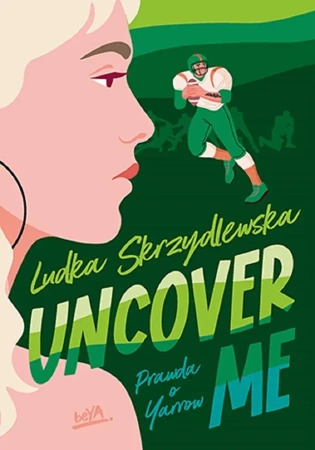 Uncover me - Ludka Skrzydlewska