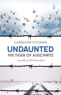 Undaunted - Pitchon Garmaine