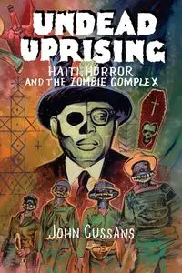 Undead Uprising - John Cussans