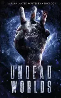 Undead Worlds 3 - David Simpson