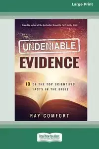 Undeniable Evidence - Ray Comfort