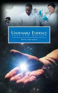 Undeniable Evidence - Sheila Albergottie