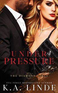 Under Pressure - Linde K.A.