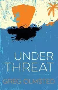 Under Threat - Greg Olmsted