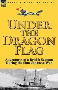 Under the Dragon Flag - Allan James