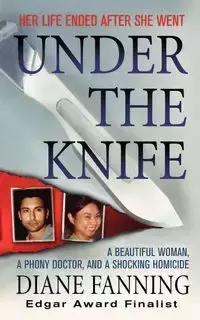 Under the Knife - Diane Fanning