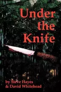 Under the Knife - Steve Hayes