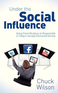 Under the Social Influence - Wilson Chuck