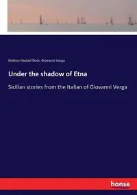 Under the shadow of Etna - Nathan Dole Haskell