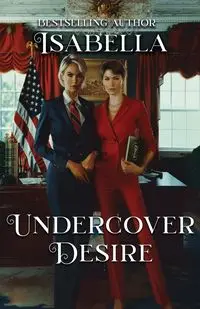 Undercover Desire - Isabella