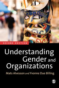 Understanding Gender and Organizations - Alvesson Mats