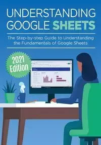 Understanding Google Sheets - Wilson Kevin