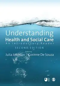 Understanding Health and Social Care - Johnson Julia