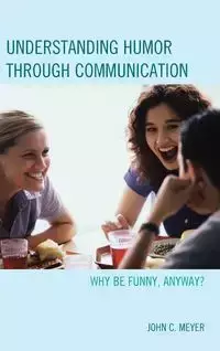 Understanding Humor through Communication - Meyer