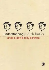 Understanding Judith Butler - Brady Anita