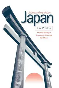 Understanding Modern Japan - Preston Peter W