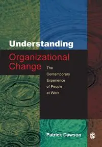 Understanding Organizational Change - Patrick Dawson