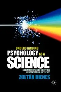 Understanding Psychology as a Science - Dienes Zoltan