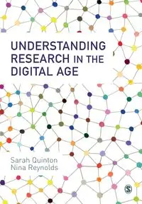 Understanding Research in the Digital Age - Quinton Sarah