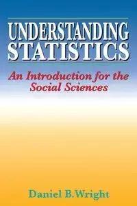 Understanding Statistics - Daniel B. Wright