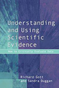 Understanding and Using Scientific Evidence - Richard Gott