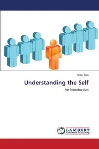 Understanding the Self - Sen Subir