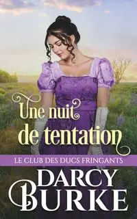 Une nuit de tentation - Darcy Burke