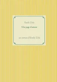 Une page d'amour - Zola Emile