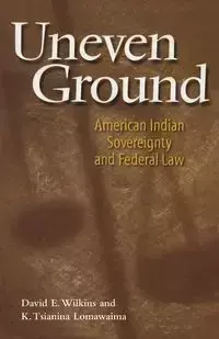 Uneven Ground - David E. Wilkins