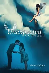 Unexpected Company - Melisa Calcote