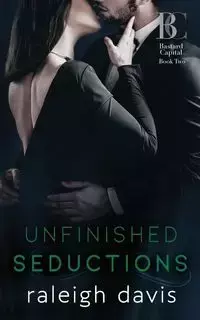Unfinished Seductions - Davis Raleigh