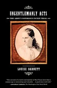 Ungentlemanly Acts - Louise Barnett