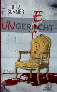 Ungerecht - Summer Drea