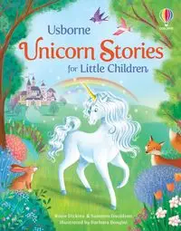 Unicorn Stories for Little Children - Susanna Davidson, Rosie Dickins