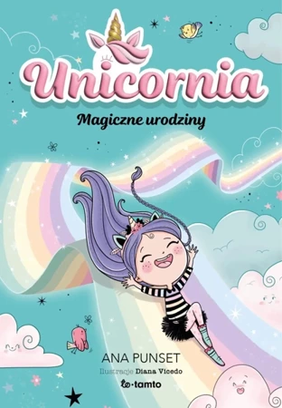 Unicornia. Magiczne urodziny - Ana Punset, Diana Vicedo