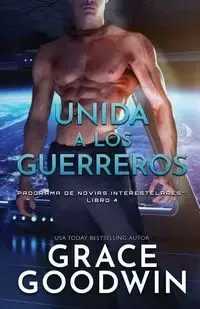 Unida a los guerreros - Grace Goodwin