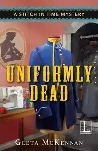 Uniformly Dead - Greta McKennan