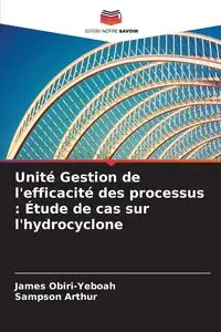 Unité Gestion de l'efficacité des processus - James Obiri-Yeboah