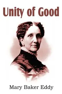 Unity of Good - Eddy Mary Baker